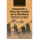 CATASTROFE Y FINES DEL MUNDO EN LA LITERATURA