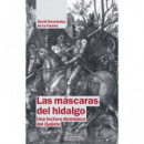 LAS MASCARAS DEL HIDALGO