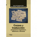 CORPUS Y TRADUCCION: PERSPECTIVAS LINGUISTICAS, DIDACTICAS Y LITERARIAS