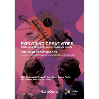 EXPLORING CREATIVITIES / EXPLORAR CREATIVIDADES