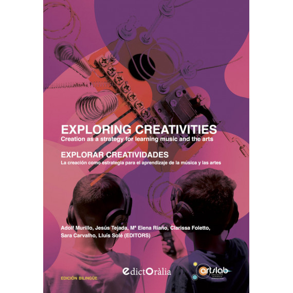 EXPLORING CREATIVITIES / EXPLORAR CREATIVIDADES