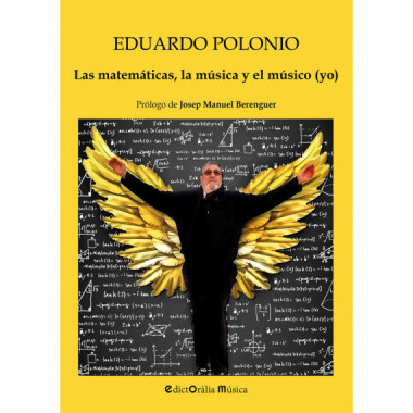 LAS MATEMATICAS, LA MUSICA Y EL MUSICO (YO)
