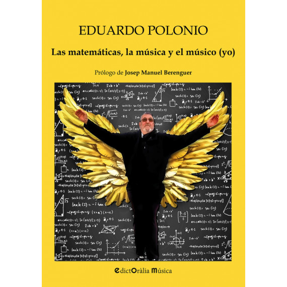 LAS MATEMATICAS, LA MUSICA Y EL MUSICO (YO)