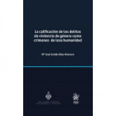 LA CALIFICACION DE LOS DELITOS DE VIOLENCIA DE GENERO COMO
