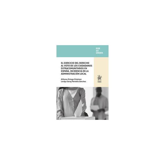 EL EJERCICIO DEL DERECHO AL VOTO DE LOS CIUDADANOS EXTRACOMU