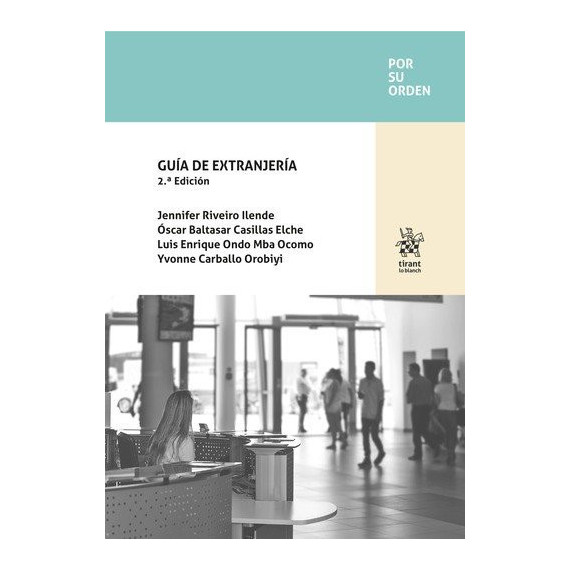 GUIA DE EXTRANJERIA 2� EDICION
