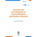 GARANTIAS DEL CONTRIBUYENTE EN EL PROCEDIMIENTO SANCIONADOR