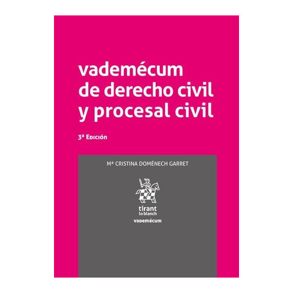 VADEMECUM DE DERECHO CIVIL Y PROCESAL CIVIL 3� ED
