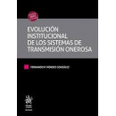 EVOLUCION INSTITUCIONAL DE SISTEMAS DE TRANSMISION ONEROSA