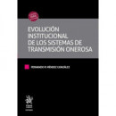 EVOLUCION INSTITUCIONAL DE SISTEMAS DE TRANSMISION ONEROSA