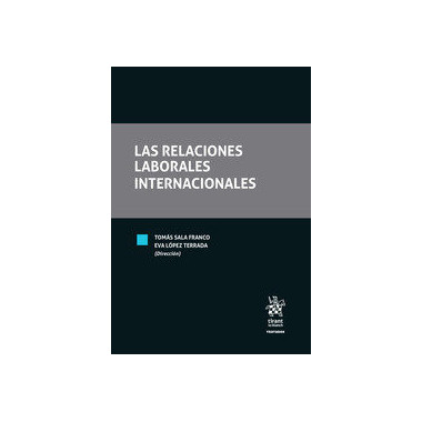 LAS RELACIONES LABORALES INTERNACIONALES PAPEL Y EBOOK