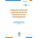 LITIGACION TRIBUTARIA Y PROTECCION DE LOS DERECHOS DE LOS CO