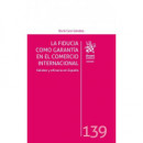 LA FIDUCIA COMO GARANTIA EN EL COMERCIO INTERNACIONAL