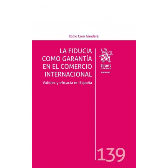 LA FIDUCIA COMO GARANTIA EN EL COMERCIO INTERNACIONAL