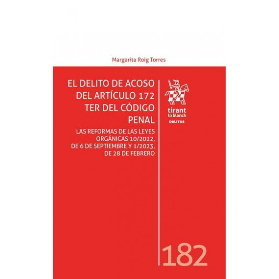 EL DELITO DE ACOSO DEL ARTICULO 172 TER DEL CODIGO PENAL