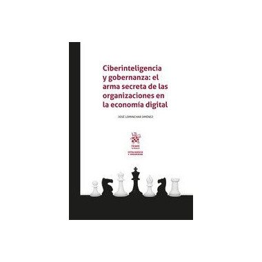 CIBERINTELIGENCIA Y GOBERNANZA EL ARMA SECRETA DE LAS ORGAN