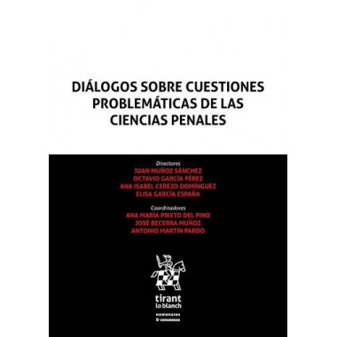 DIALOGO SOBRE CUESTIONES PROBLEMATICAS DE CIENCIAS PENALES