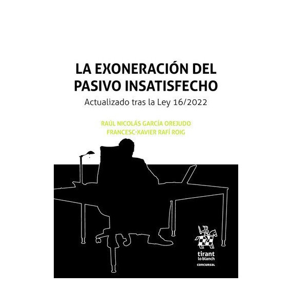 LA EXONERACION DEL PASIVO INSATISFECHO