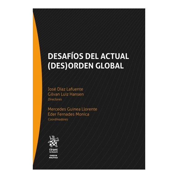 DESAFIOS DEL ACTUAL (DES)ORDEN GLOBAL
