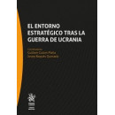 EL ENTORNO ESTRATEGICO TRAS LA GUERRA DE UCRANIA