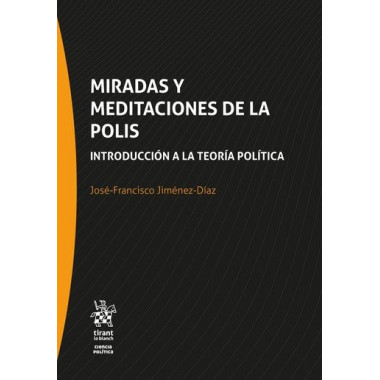 MIRADAS Y MEDITACIONES DE LA POLIS