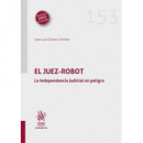 El Juez Robot. La independencia judicial en peligro