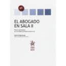 El Abogado en Sala Volumen II Particularidades en el Orden Jurisdiccional Civil