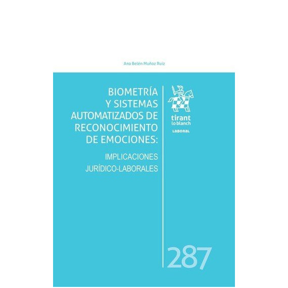 BIOMETRIA Y SISTEMAS AUTOMATIZADOS DE RECONOCIMIENTO DE EMOCIONES