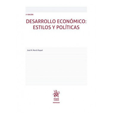 DESARROLLO ECONOMICO ESTILOS Y POLITICA