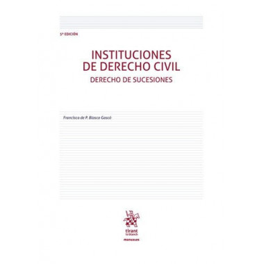 INSTITUCIONES DERECHO CIVIL DERECHO SUCESIONES 5� EDICION