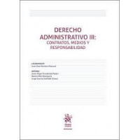 DERECHO ADMINISTRATIVO III CONTRATOS MEDIOS Y RESPONSABILID