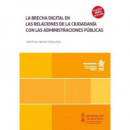 LA BRECHA DIGITAL EN LAS RELACIONES DE LA CIUDADANIA CON LAS