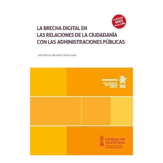 LA BRECHA DIGITAL EN LAS RELACIONES DE LA CIUDADANIA CON LAS