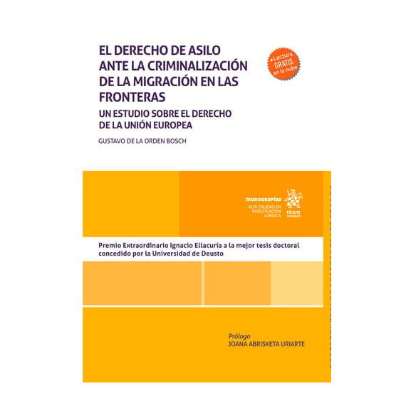 EL DERECHO DE ASILO ANTE LA CRIMINALIZACION DE LA MIGRACION