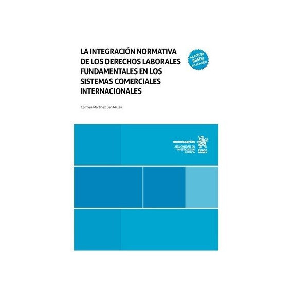 LA INTEGRACION NORMATIVA DE LOS DERECHOS LABORALES FUNDAMENT