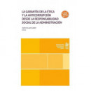 LA GARANTIA DE LA ETICA Y LA ANTICORRUPCION DESDE LA RESPONS