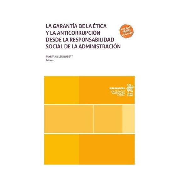 LA GARANTIA DE LA ETICA Y LA ANTICORRUPCION DESDE LA RESPONS