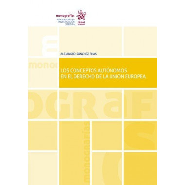 LOS CONCEPTOS AUTONOMOS EN EL DERECHO DE LA UNION EUROPEA