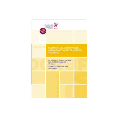 EL DERECHO DE LA UNION EUROPEA ANTE LOS OBJETIVOS DE DESARRO