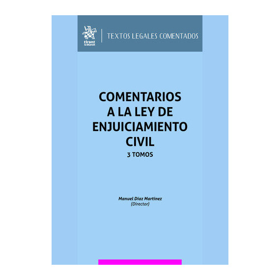 COMENTARIOS A LA LEY DE ENJUICIAMIENTO CIVIL