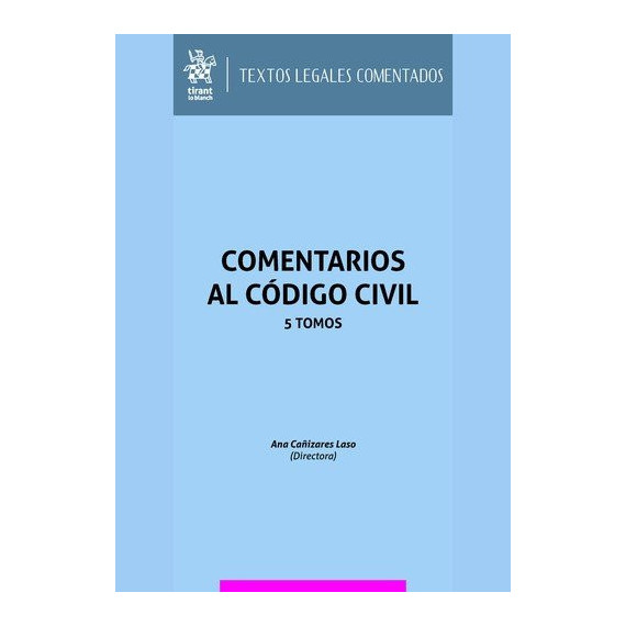 COMENTARIOS AL CODIGO CIVIL.