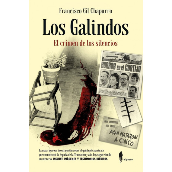 Los Galindos. El crimen de los silencios