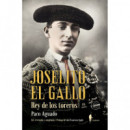 Joselito El Gallo, rey de los toreros