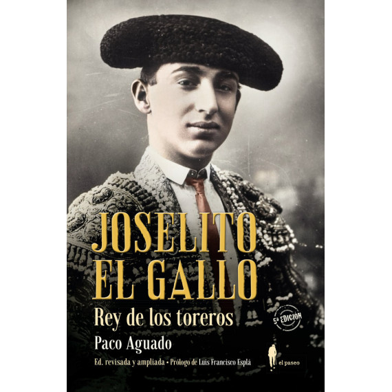 Joselito El Gallo, rey de los toreros