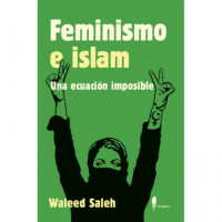 FEMINISMO E ISLAM. UNA ECUACION IMPOSIBLE