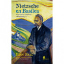 NIETZSCHE EN BASILEA (SEGUIDO DE LA CONFERENCIA KANDINSKY)