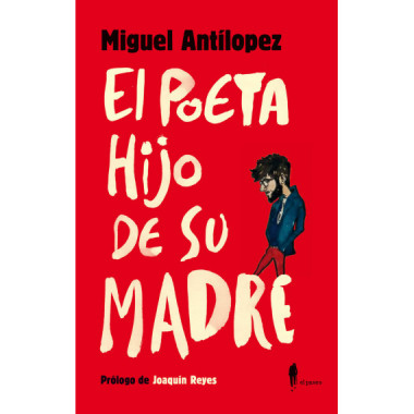 EL POETA HIJO DE SU MADRE