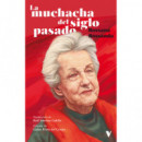 LA MUCHACHA DEL SIGLO PASADO