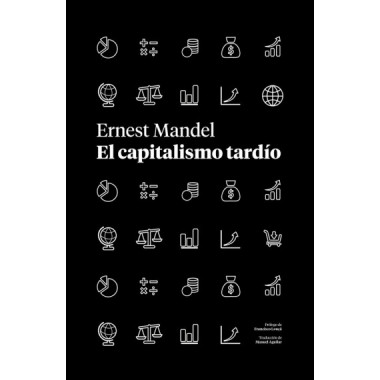 EL CAPITALISMO TARDIO