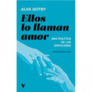 ELLOS LO LLAMAN AMOR